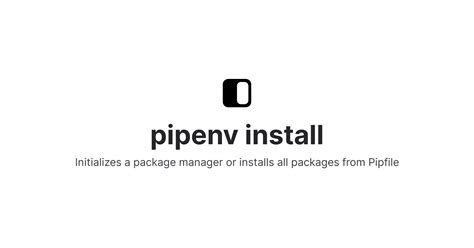 tar etc. . Pipenv install local package